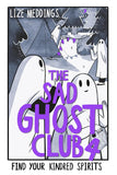 Sad Ghost Club Volume 4 by Lize Meddings