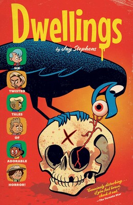 Dwellings Hardcover with OK Comics Exclusive Signed Print by Jay Stephens