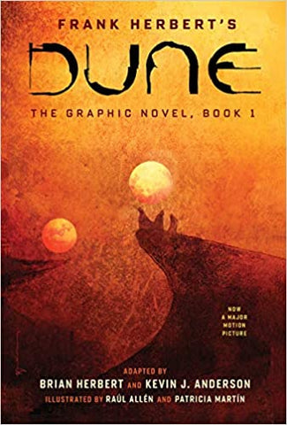 Dune the Graphic Novel by Frank Herbert, Brian Herbert and Kevin J Anderson