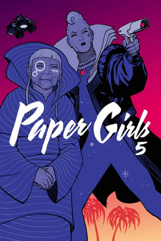 Paper Girls Volume 5 by Brian K Vaughan and Cliff Chiang