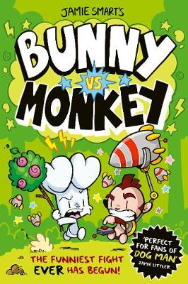 Bunny VS Monkey (Volume 1) by Jamie Smart