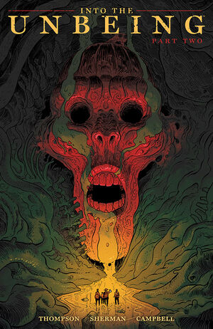 Pre-Order Into the Unbeing Volume 2 by Zac Thompson and Hayden Sherman