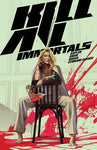 Pre-Order Kill All Immortals by Zack Kaplan, Fico Ossio and more