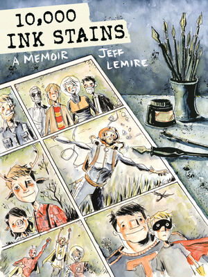 Pre-Order 10,000 Ink Stains: A Memoir by Jeff Lemire