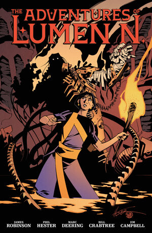 Pre-Order The Adventures of Lumen N. Volume 1 by James Robinson and Phil Hester