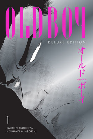 Pre-Order Oldboy Deluxe Edition Book 1 Hardcover by Garon Tsuchiya and Nobuaki Minegishi
