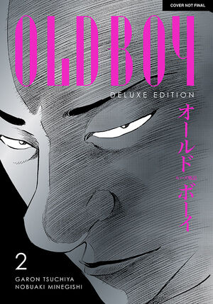 Pre-Order Oldboy Deluxe Edition Hardcover Book 2 by Garon Tsuchiya and Nobuaki Minegishi