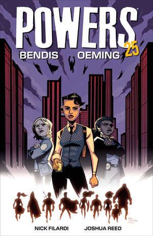 Pre-Order POWERS 25 Volume 1 by Brian Michael Bendis and Michael Avon Oeming