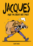 Jacques and the Great Art Theft with Limited Sketched Bookmark by Chris Baldie (LTD to 30 copies)