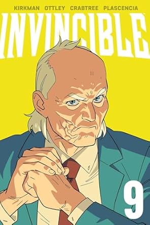 Pre-Order Invincible Volume 9 (New Edition) by Robert Kirkman and Ryan Ottley