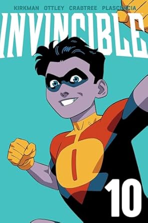 Pre-Order Invincible Volume 10 (New Edition) by Robert Kirkman and Ryan Ottley