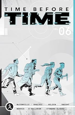 Time Before Time Volume 6 by Rory McConville, Declan Shalvey and more