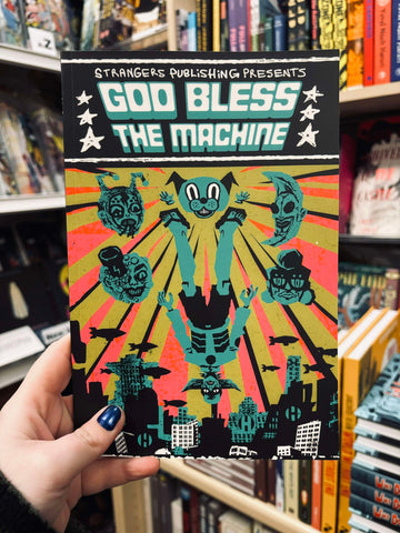 God Bless The Machine by Connor McCann