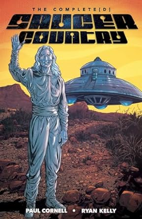 Pre-Order Saucer Country: The Completed Edition by Paul Cornell and Ryan Kelly