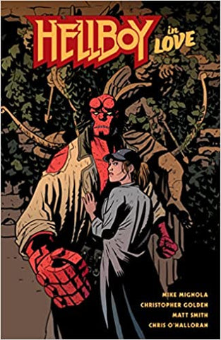 Hellboy in Love by Mike Mignola, Christopher Golden and more