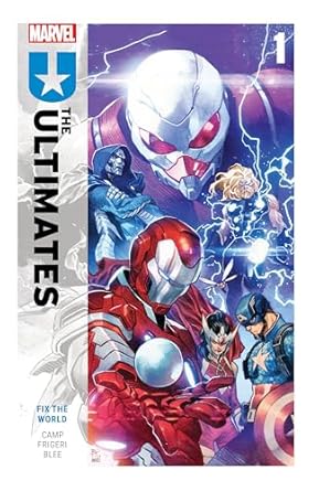 Pre-Order The Ultimates Volume 1: Fix the World by Deniz Camp