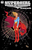 Supergirl Woman of Tomorrow Deluxe Hardcover Edition with OK Comics Exclusive Signed Print by Tom King, Bilquis Evely and Matheus Lopes