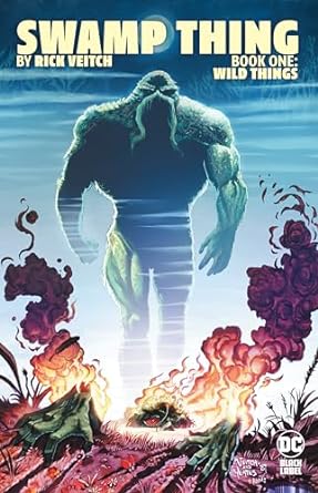 Pre-Order Swamp Thing by Rick Vietch Book 1: Wild Things