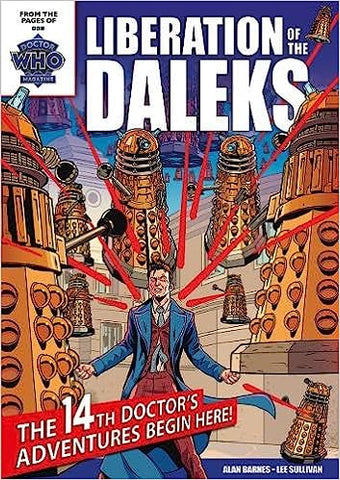 Pre-Order Doctor Who: Liberation of the Daleks Paperback by Alan Barnes and Lee Sullivan