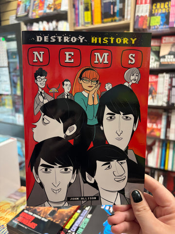Destroy History: NEMS by John Allison