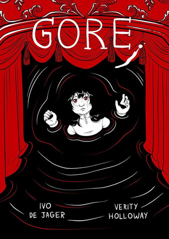 Pre-Order Gore Hardback by Verity Holloway and Ivo De Jager