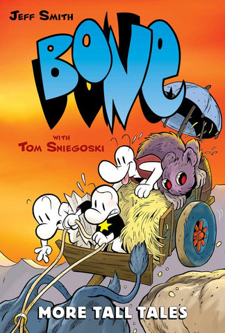 Pre-Order More Bone: Tales From Boneville by Jeff Smith and Tom Sniegoski