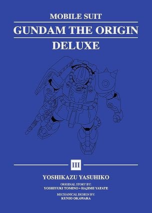 Pre-Order Mobile Suit Gundam: THE ORIGIN Deluxe 3 by Yoshikazu Yasuhiko, Hajime Yatate & Yoshiyuki Tomino