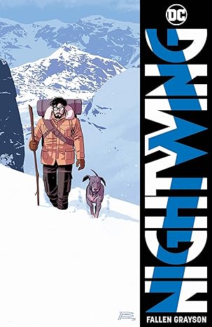 Pre-Order Nightwing Volume 7: Fallen Grayson by Tom Taylor and Bruno Redondo