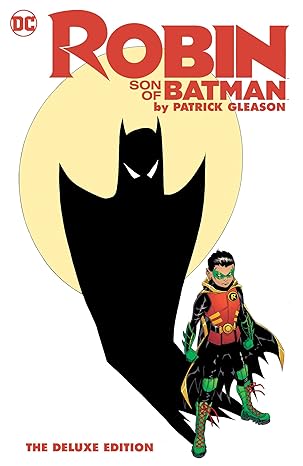 Pre-Order Robin Son of Batman Deluxe Edition by Patrick Gleason