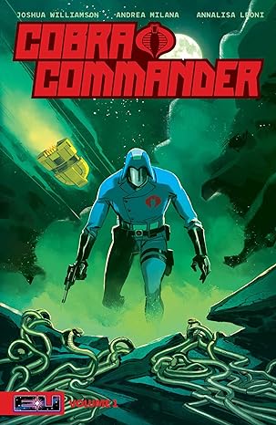 Pre-Order Cobra Commander Volume 1 by Joshua Williamson