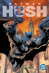 Pre-Order Batman H2SH Hardcover by Jeph Loeb and Jim Lee