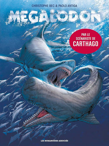 Pre-Order Megalodon by Christophe Bec