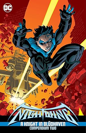 Pre-Order Nightwing: A Knight in Bludhaven Compendium Volume 2 by Chuck Dixon