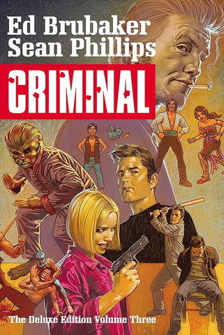 Criminal Deluxe Hardcover Edition Volume 3 by Ed Brubaker and Sean Phillips