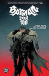 Pre-Order Batman: Year 100 (2025 Edition) by Paul Pope