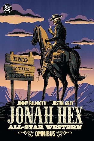 Pre-Order Jonah Hex: All-Star Western Omnibus Hardcover by James Palmiotti and more