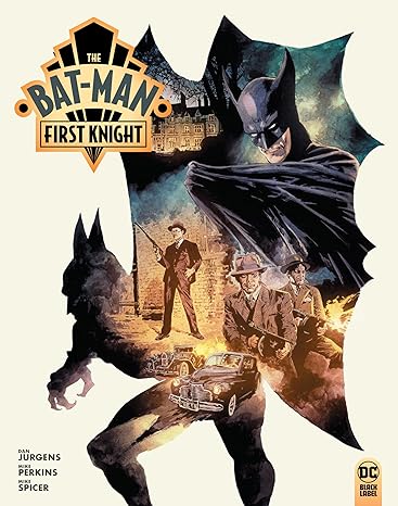 Pre-Order The Bat-Man: First Knight Hardcover by Dan Jurgens and Mike Perkins