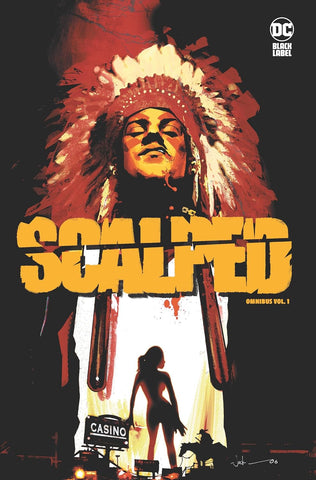 Pre-Order Scalped Omnibus Edition Volume 1 by Jason Aaron and R M Guera