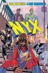 Pre-Order NYX Volume 1: What Comes Next Will Be Marvelous by Collin Kelly