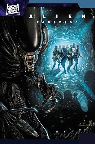 Pre-Order Alien Paradiso by Steve Foxe and Edgar Salazar