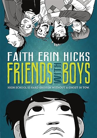 Pre-Order Friends with Boys by Faith Erin Hicks