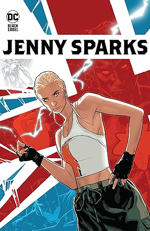 Pre-Order Jenny Sparks Paperback by Tom King and Jeff Spokes