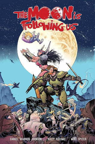 The Moon is Following Us Volume 1 by Daniel Warren Johnson, Riley Rossmo and Mike Spicer
