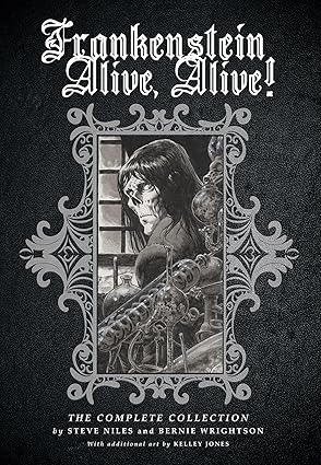 Pre-Order Frankenstein Alive, Alive: The Complete Collection Paperback by Steve Niles and Bernie Wrightson