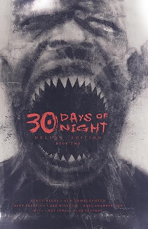 Pre-Order 30 Days of Night Deluxe Edition Hardcover Book 2 by Steve Niles and Ben Templesmith