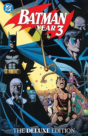 Pre-Order Batman: Year Three: The Deluxe Edition Hardcover by Marv Wolfman