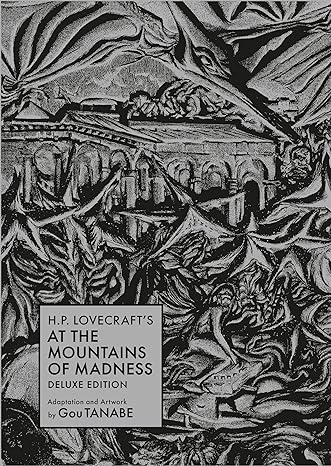 Pre-Order H.P. Lovecraft's At The Mountain of Madness Deluxe Hardcover Edition by Gou Tanabe