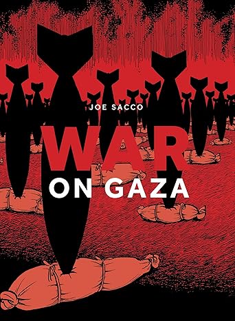 Pre-Order War on Gaza by Joe Sacco