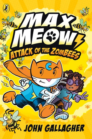 Pre-Order Max Meow Book 5: Attack of the Zombees Paperback by John Gallagher