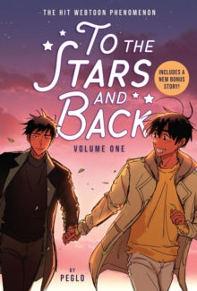 Pre-Order To the Stars and Back (A Graphic Novel): Volume 1 by Peglo